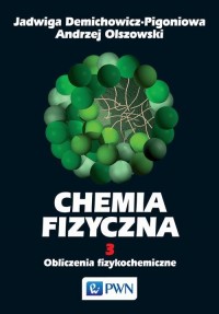 Chemia fizyczna. Tom 3. Obliczenia - okłakda ebooka