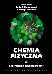 Chemia fizyczna. Tom 4. Laboratorium - okłakda ebooka