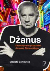 Dżanus Dramatyczne przypadki Janusza - okłakda ebooka