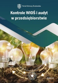 Kontrole WIOŚ i audyt w przedsiębiorstwie - okłakda ebooka