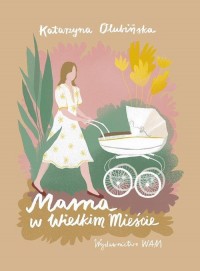 Mama w wielkim mieście - okłakda ebooka