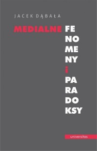 Medialne fenomeny i paradoksy - okłakda ebooka