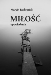 Miłość. Opowiadania - okłakda ebooka