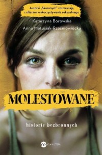 Molestowane. Historie bezbronnych - okłakda ebooka