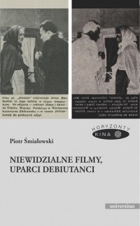 Niewidzialne filmy, uparci debiutanci - okłakda ebooka