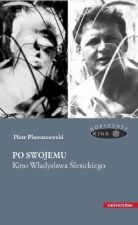 Po swojemu. Kino Władysłwa Ślesickiego - okłakda ebooka