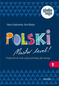 Polski. Master level! 1. Podręcznik - okłakda ebooka