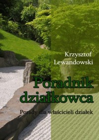 Poradnik działkowca Porady dla - okłakda ebooka