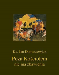 Poza Kościołem nie ma zbawienia - okłakda ebooka