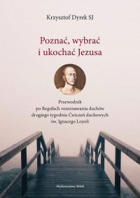 Poznać, wybrać i ukochać Jezusa - okłakda ebooka