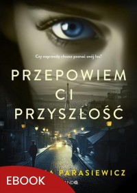 Przepowiem ci przyszłość - okłakda ebooka