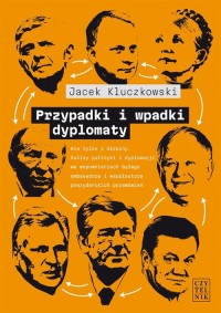 Przypadki i wpadki dyplomaty - okłakda ebooka