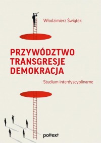 Przywództwo. Transgresje. Demokracja. - okłakda ebooka