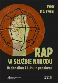 Rap w służbie narodu. Nacjonalizm - okłakda ebooka