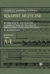 Rękopisy muzyczne w zbiorach Archiwum - okłakda ebooka