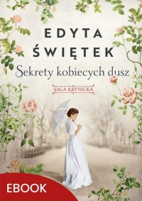 Sekrety kobiecych dusz Saga krynicka, - okłakda ebooka