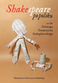 Shakespeare po polsku. 20 lat Polskiego - okłakda ebooka