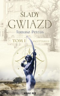 Ślady gwiazd. Sagittarius. Tom - okłakda ebooka