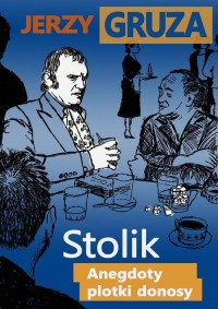 Stolik. Anegdoty, plotki, donosy - okłakda ebooka