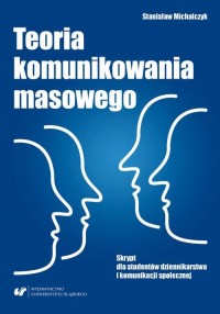 Teoria komunikowania masowego. - okłakda ebooka