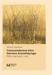 Transcendentne kino Darrena Aronofsky - okłakda ebooka