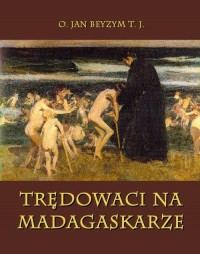 Trędowaci na Madagaskarze - okłakda ebooka