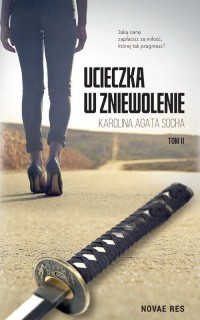 Ucieczka w zniewolenie Tom 2 - okłakda ebooka