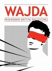 Wajda. Przewodnik Krytyki Politycznej - okłakda ebooka