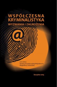 Współczesna kryminalistyka. Wyzwania - okłakda ebooka