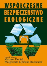 Współczesne bezpieczeństwo ekologiczne - okłakda ebooka