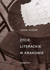 Życie literackie w Krakowie - okłakda ebooka