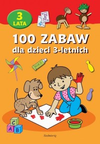 100 zabaw dla dzieci 3-letnich - okłakda ebooka