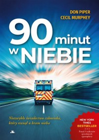 90 minut w niebie. Niezwykłe świadectwo - okładka książki