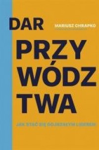 Dar przywództwa (z autografem) - okładka książki