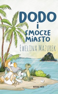 Dodo i smocze miasto - okłakda ebooka