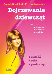 Dojrzewanie dziewcząt. miłość seks - okłakda ebooka