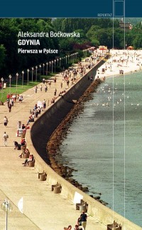 Gdynia. Pierwsza w Polsce - okładka książki