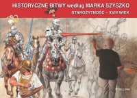 Historyczne Bitwy według Marka - okładka książki