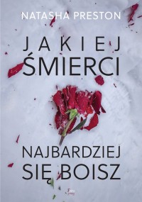 Jakiej śmierci najbardziej się - okładka książki