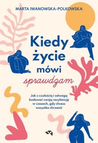 Kiedy życie mówi sprawdzam Jak - okładka książki