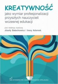 Kreatywność jako wymiar profesjonalizacji - okłakda ebooka