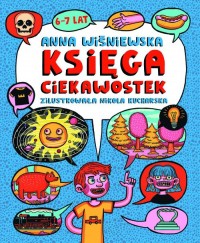 Księga ciekawostek 6-7 lat - okładka książki