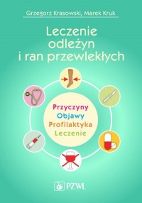 Leczenie odleżyn i ran przewlekłych - okłakda ebooka