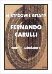 Mistrzowie Gitary - Fernando Carulli - okładka książki