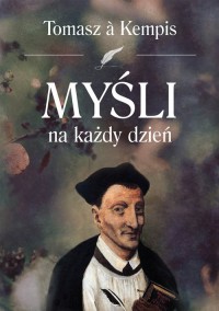 Myśli na każdy dzień - Tomasz a - okładka książki