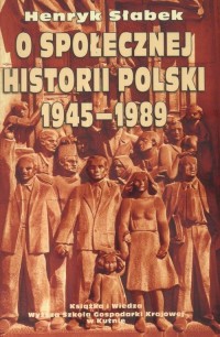 O społecznej historii Polski 1945-1989 - okłakda ebooka