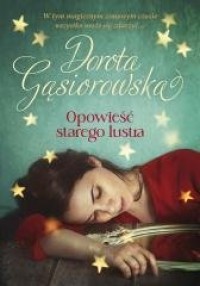 Opowieść starego lustra (z autografem) - okładka książki