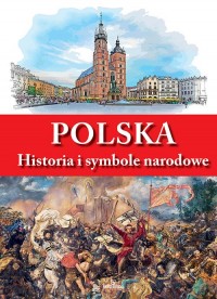 Polska Historia i symbole narodowe - okładka książki