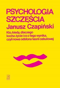 Psychologia szczęścia. Kto, kiedy, - okłakda ebooka