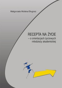 Recepta na życie – o orientacjach - okłakda ebooka